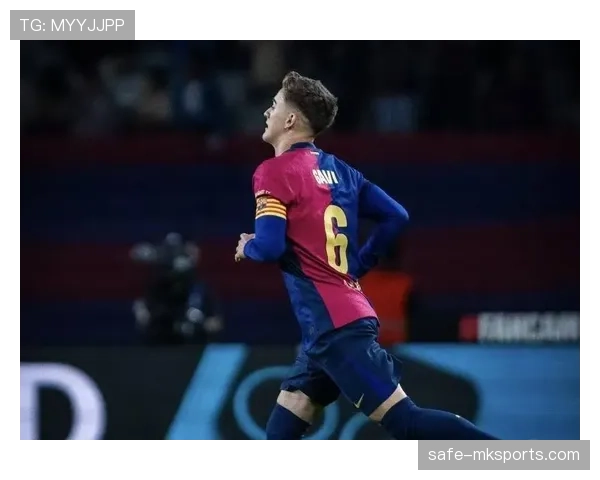 巴萨费尔明替补加维出场，中场轮换顺位出现微妙变化